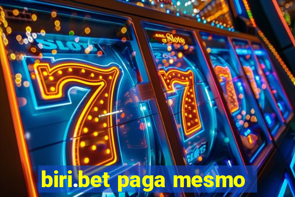 biri.bet paga mesmo